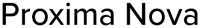 proxima nova font